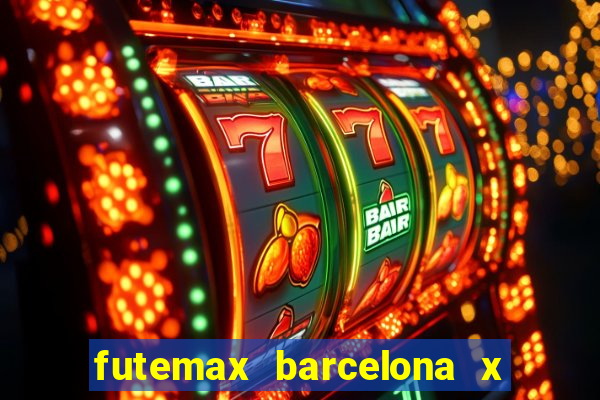 futemax barcelona x real madrid